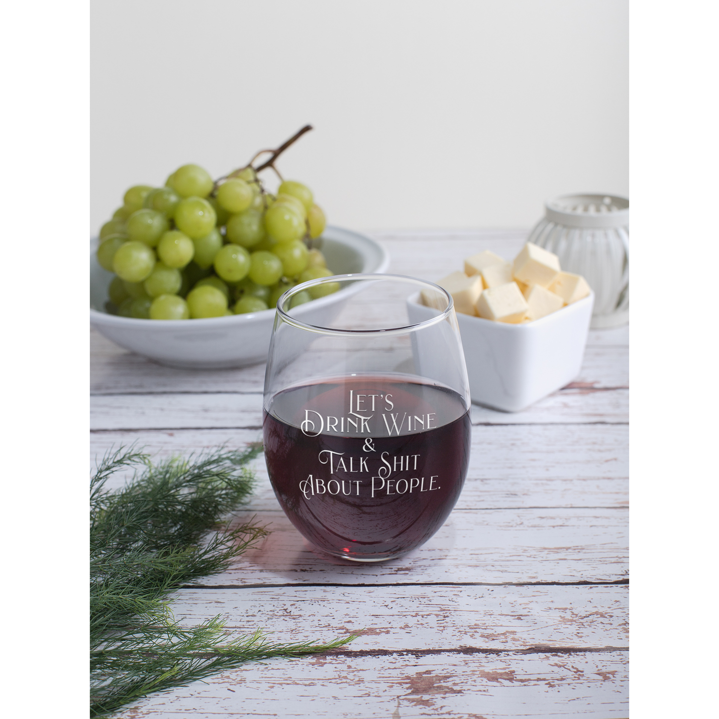 Let's Drink Wine & Talk Shit - Stemless Wine Glass: Laser Etched