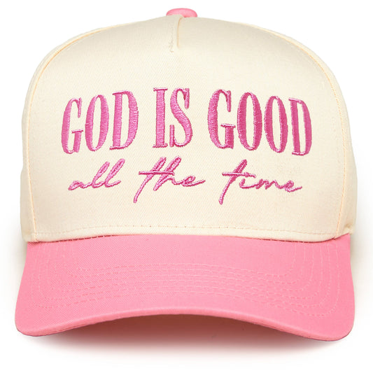 God Is Good All The Time - hat